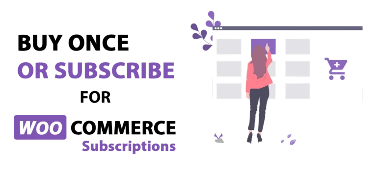 Comprar una vez o suscribirse para suscripciones WooCommerce